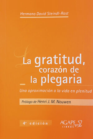 La gratitud, corazón de la plegaria