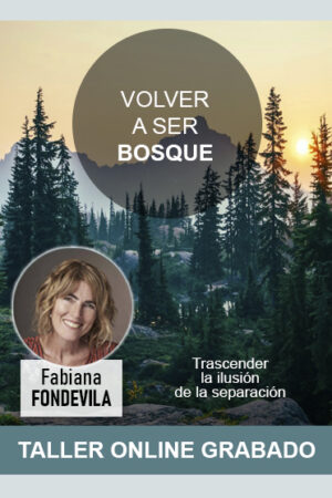Volver a ser bosque